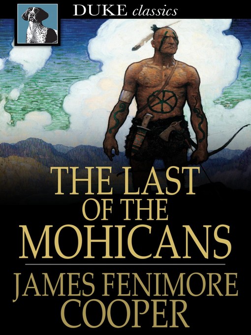 Cover of The Last of the Mohicans: A Narrative of 1757